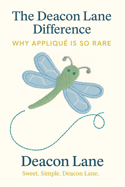 The Deacon Lane Difference: The Art of Appliqué